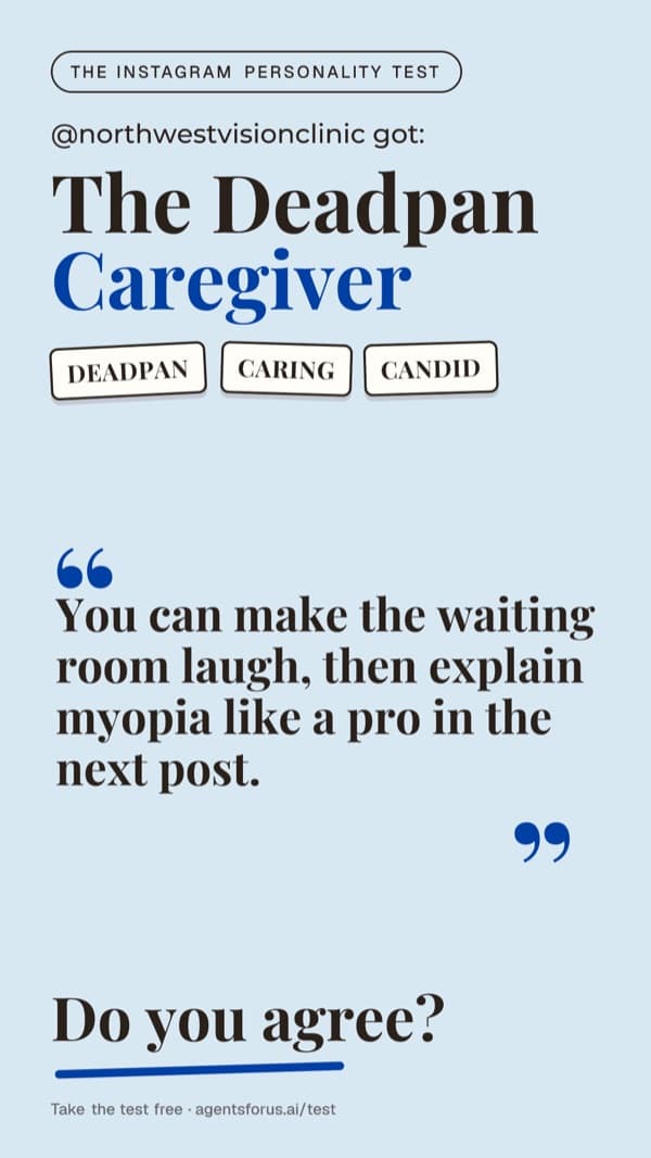 @northwestvisionclinic's Instagram personality: The Deadpan Caregiver